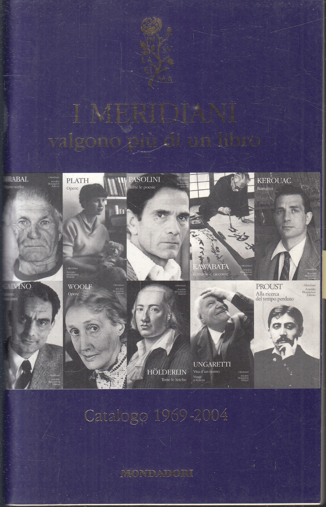 LZ- I MERIDIANI VALGONO PIU' DI UN LIBRO CATALOGO 1969-2004 - MONDADORI - ZFS78