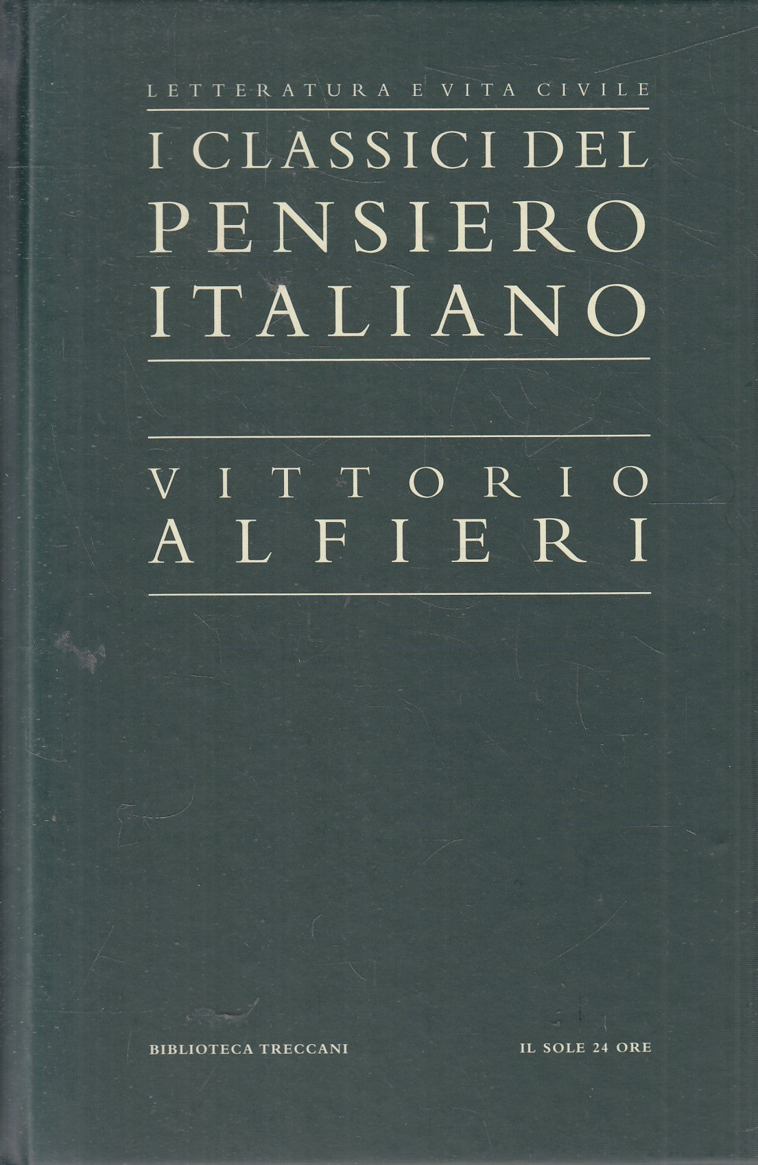 LN2- CLASSICI PENSIERO ITALIANO 12 - ALFIERI - TRECCANI SOLE 24 - C - JXS321