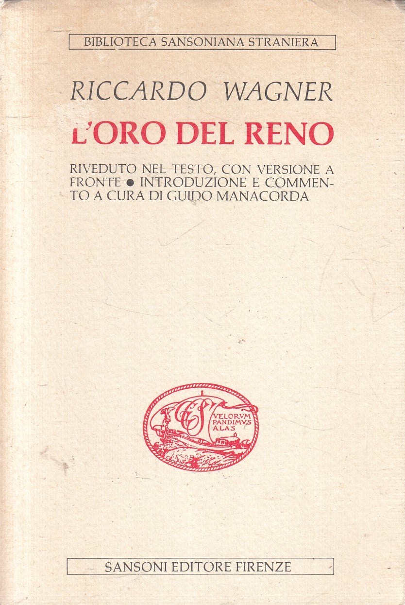 L'oro del Reno - Riccardo Wagner - Sansoni Biblioteca sansoniana straniera
