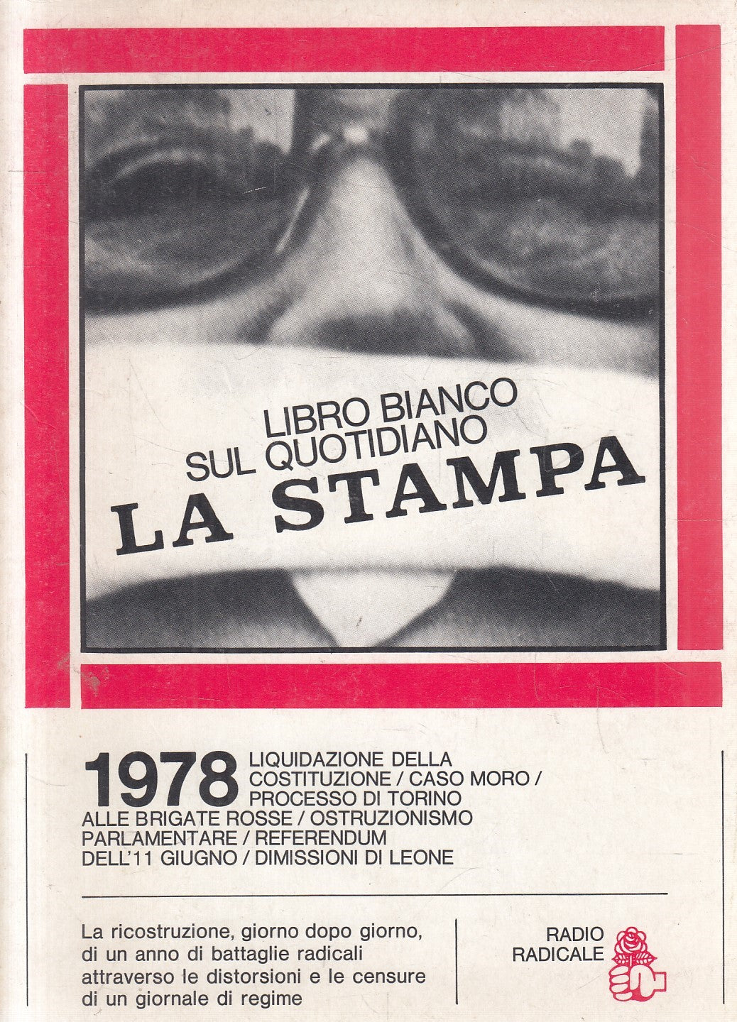 Libro bianco sul quotidiano La Stampa - Radio radicale - 1978
