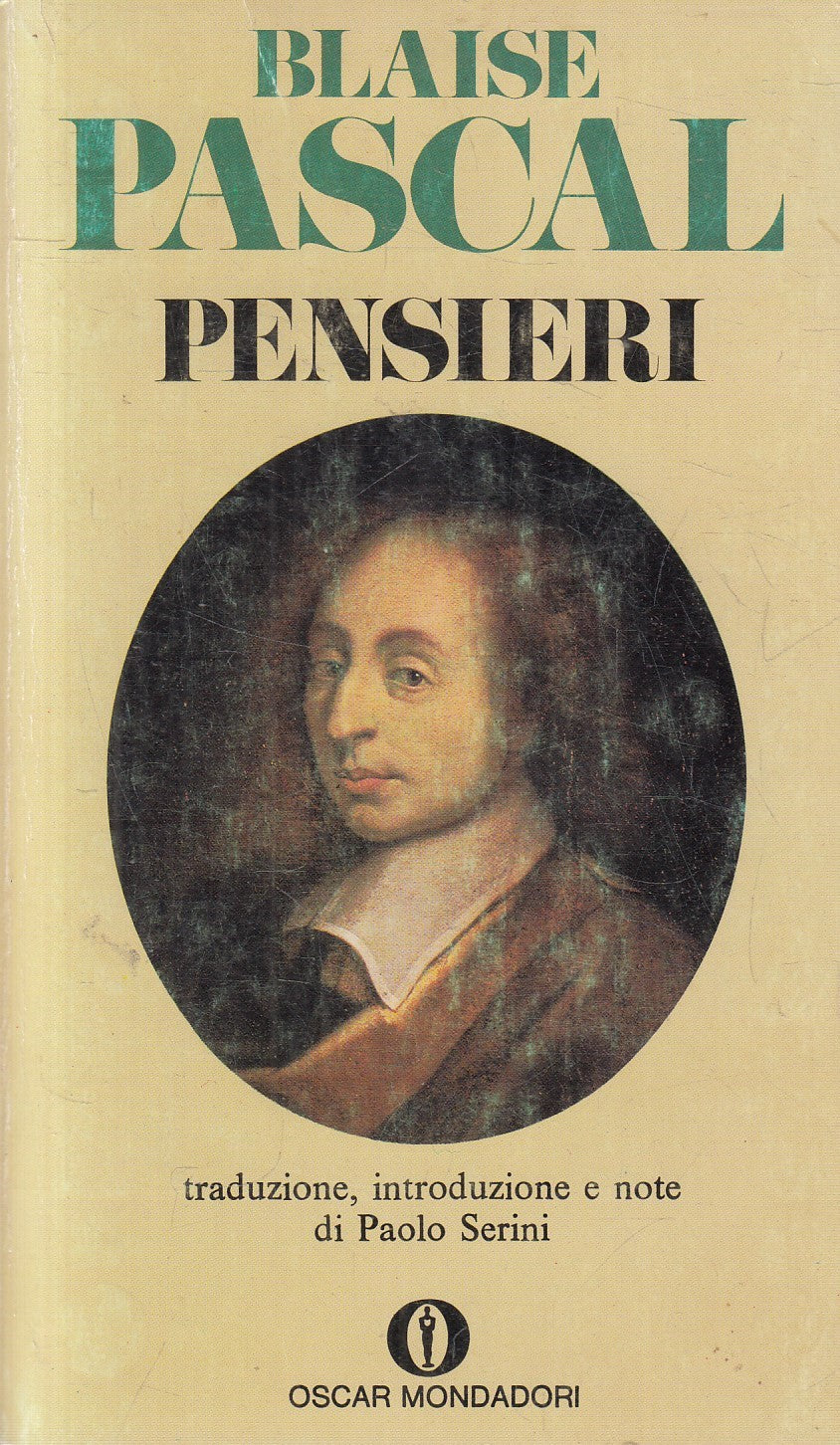 Pensieri - Blaise Pascal - Mondadori Gli Oscar - XFS