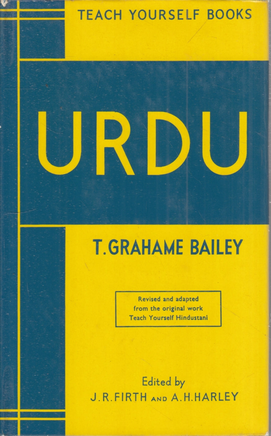 Urdu Manuale - Grahame Bailey - English University Teach yourself books - YFS987