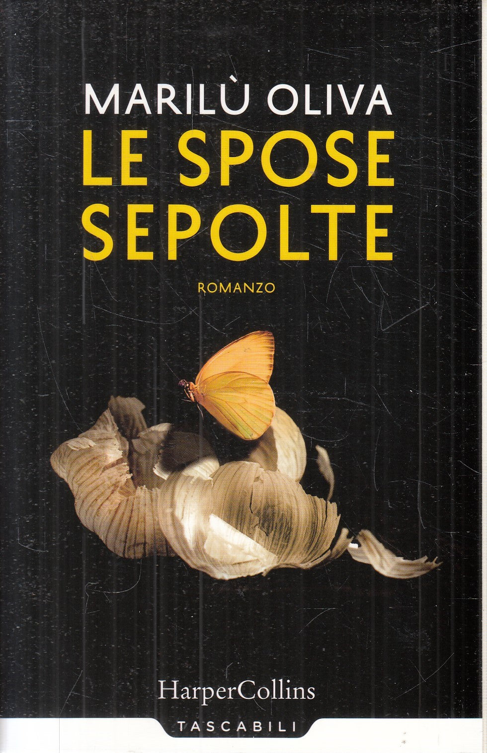 Le spose sepolte - Marilu' Oliva - HarperCollins Tascabili - JXS329