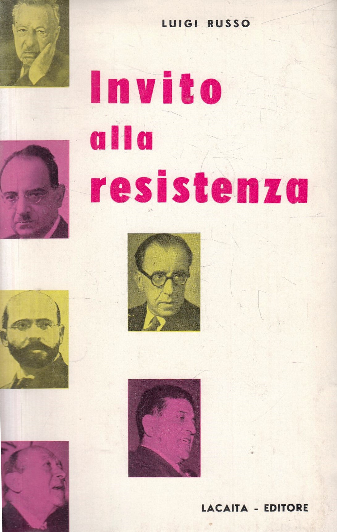 Invito alla resistenza - Luigi Russo - Lacaita - 1a ed. - ZFS103