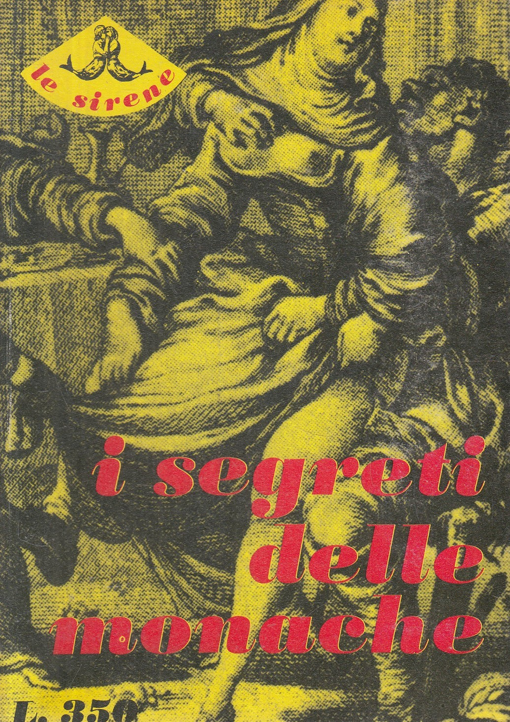 I segreti delle monache - Roger Vignon - Kermesse Le sirene - 1970 - ZFS116