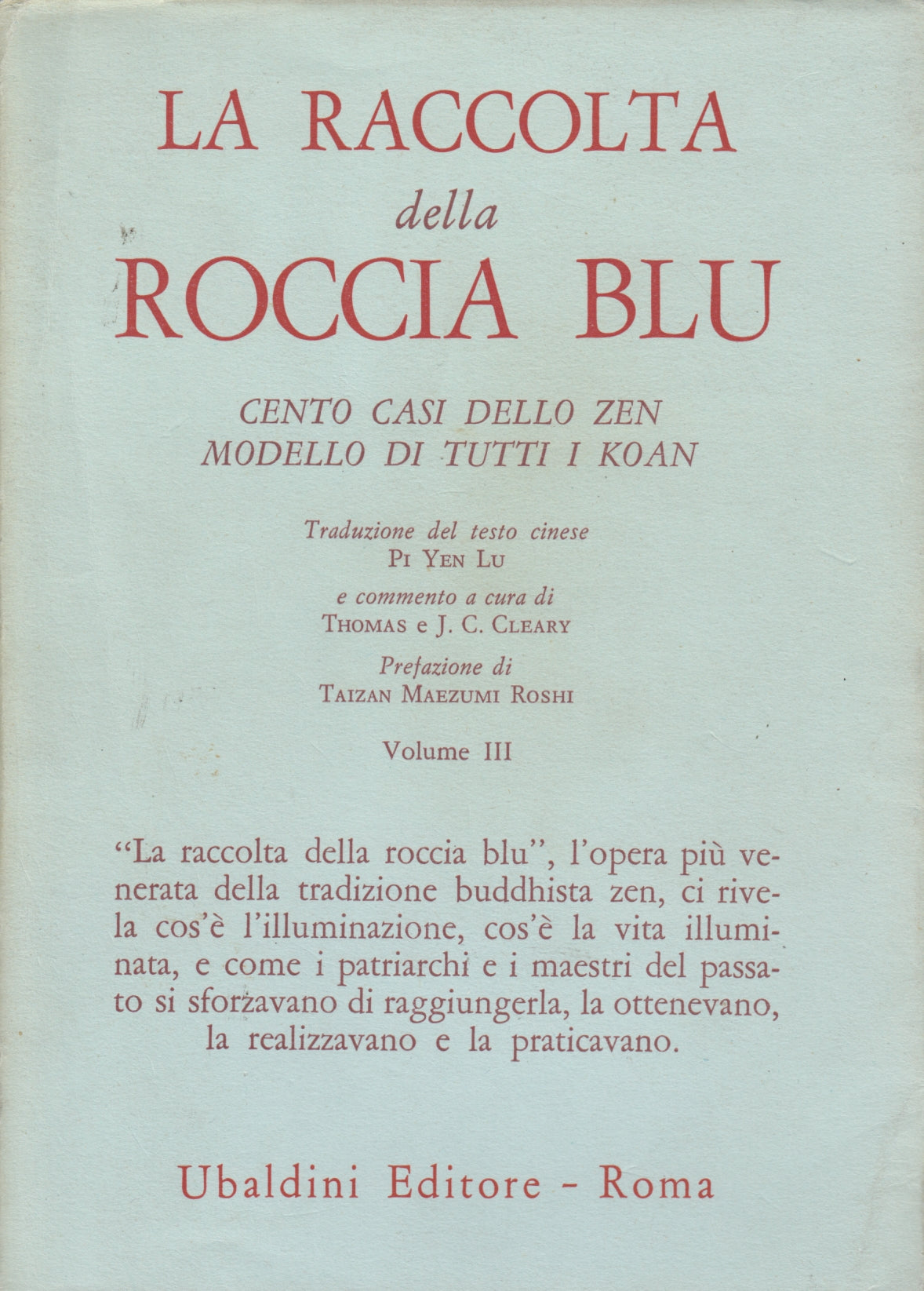 La raccolta della Roccia Blu III Cento casi Zen Koan - Ubaldini - 1a ed.- ZFS196