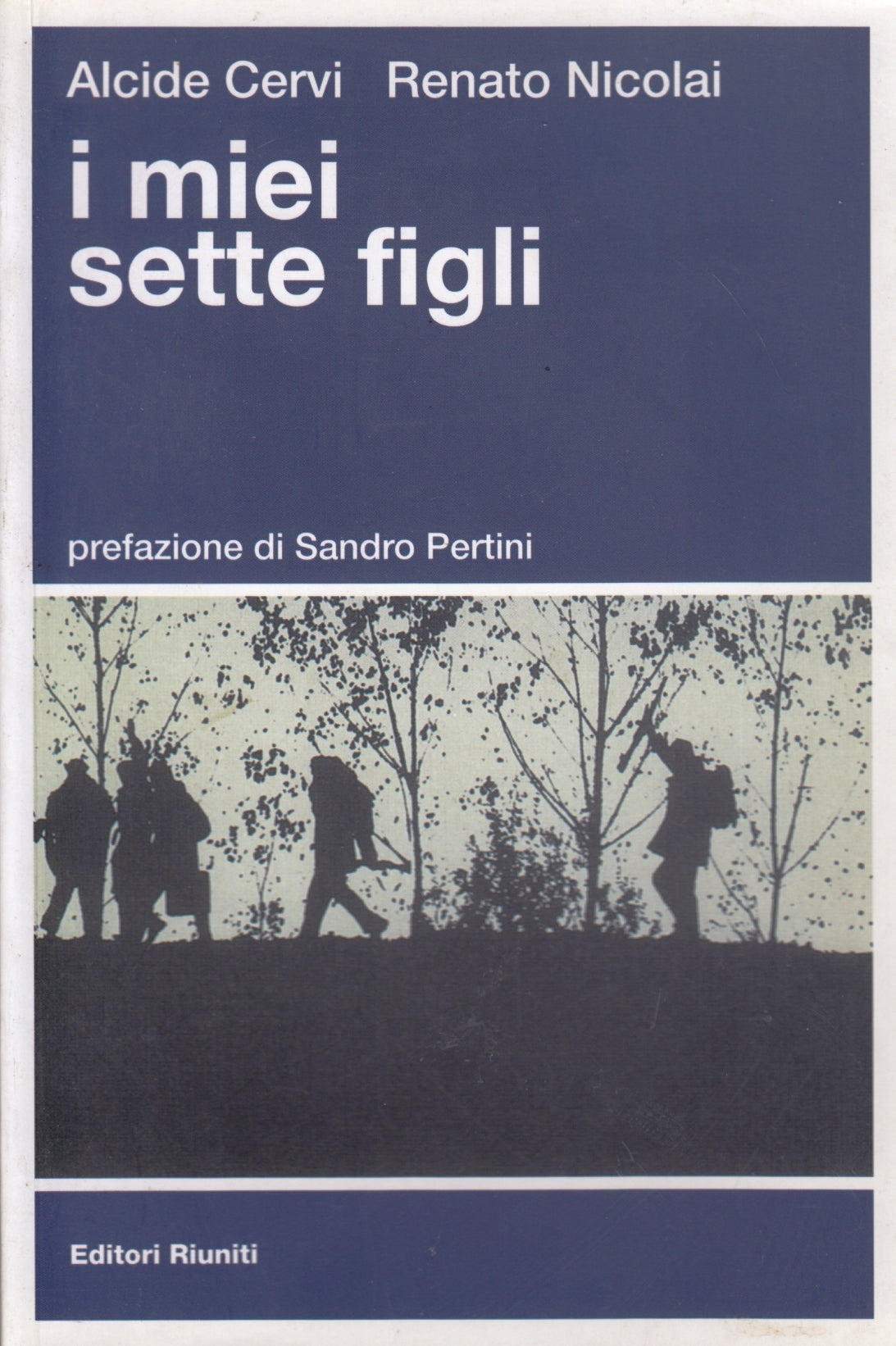 I miei sette figli - Cervi Nicolai - Riuniti Biblioteca Giovani 9 - ZFS241