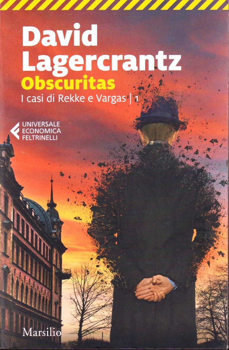 Obscuritas Casi Rekke e Vargas - David Lagercrantz - Feltrinelli UE- 1a ed.- XFS