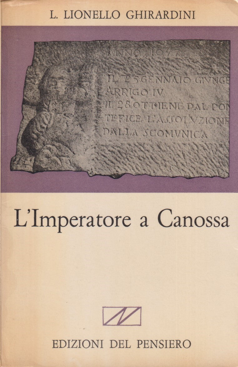 L'imperatore a Canossa - Ghirardini - Del pensiero Storia medievale - ZFS15