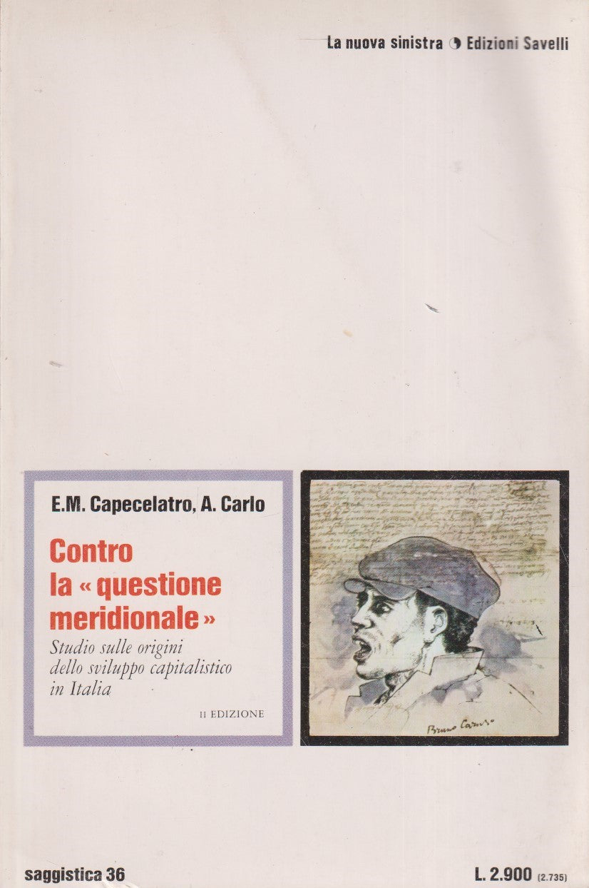Contro la "questione meridionale" - Capecelatro Carlo - Savelli - ZFS15