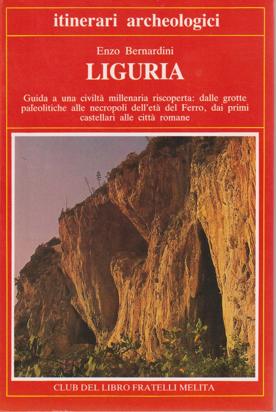 Liguria Guida - Enzo Bernardini - Melita Itinerari archeologici - ZFS1