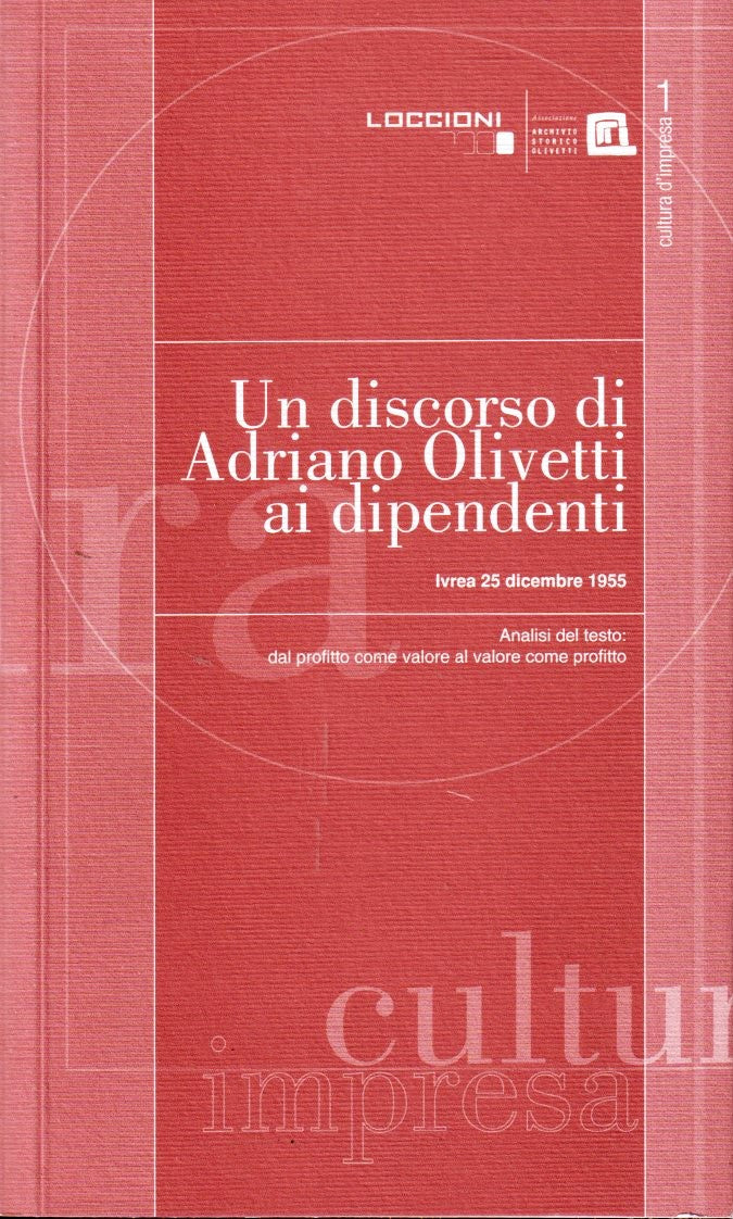 Un discorso di Adriano Olivetti ai dipendenti - Loccioni Cultura impresa- YFS483