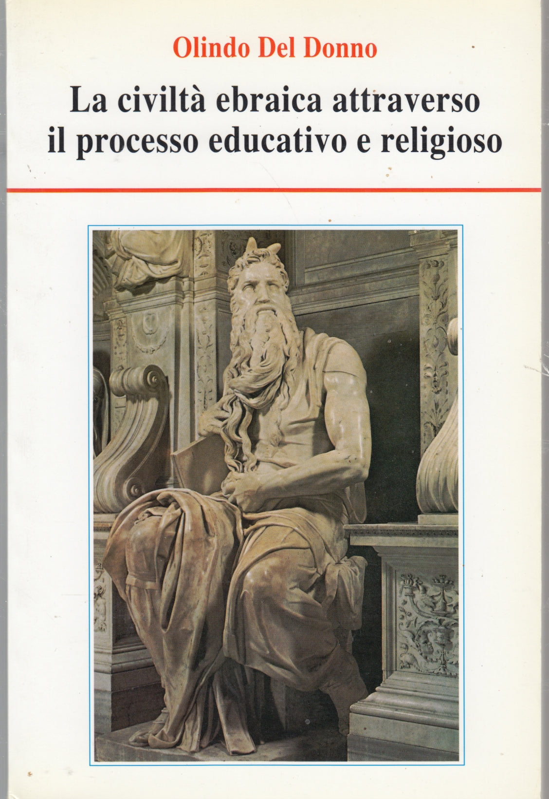 La civilta' ebraica processo educativo e religioso - Olindo Del Donno - YFS329