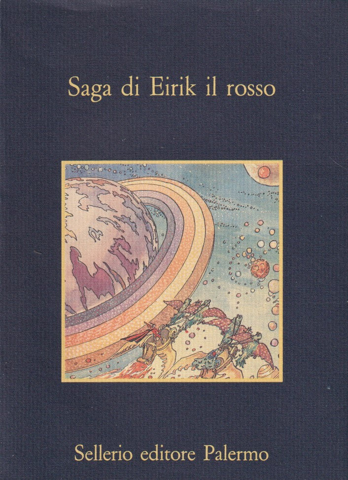 Saga di Erik il rosso - Sellerio La memoria - 1a ed. - XFS