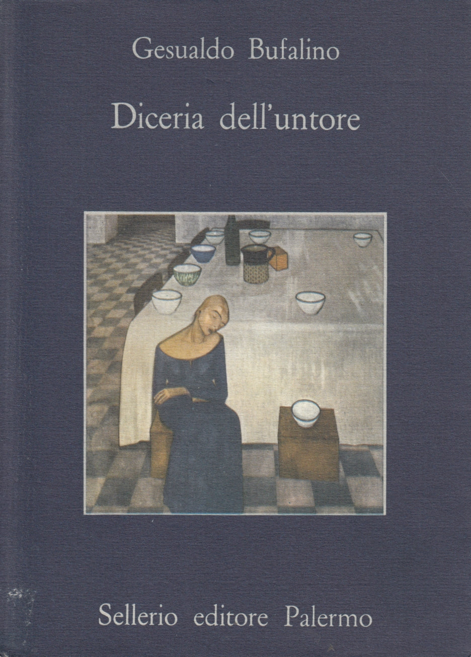 Diceria dell'untore - Gesualdo Bufalino - Sellerio La memoria - XFS