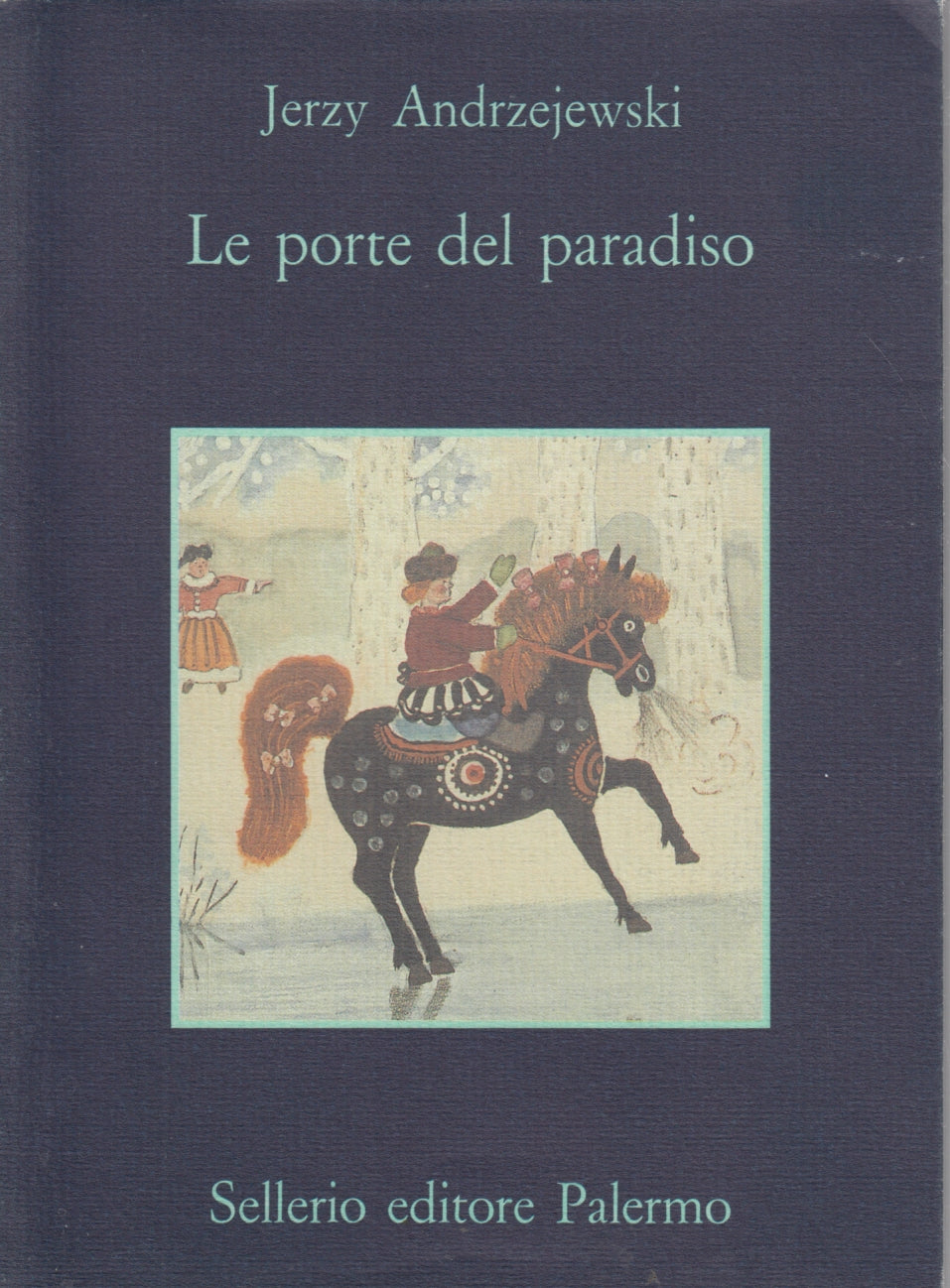 Le porte del paradiso - Jerzy Andrzejewski - Sellerio La memoria - 1a ed. - XFS