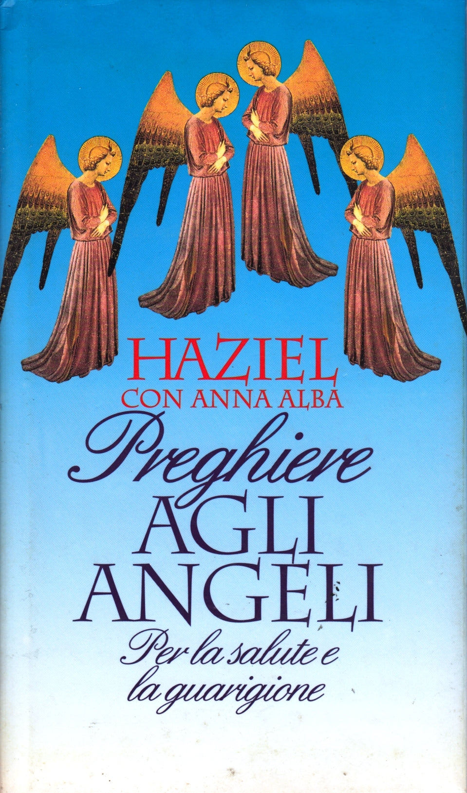 Preghiere agli Angeli - Haziel con Anna Alba - CDE - YFS139