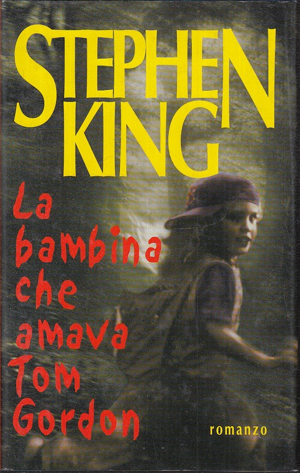 LN2- LA BAMBINA CHE AMAVA TOM GORDON - STEPHEN KING - CLUB --- 1999 - CS - JXS21