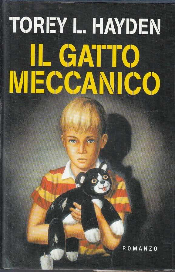 LN2- IL GATTO MECCANICO - TOREY L. HAYDEN - MONDOLIBRI - CS - JXS215