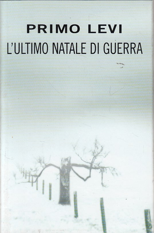 LN- L'ULTIMO NATALE DI GUERRA - PRIMO LEVI - MONDOLIBRI --- 2000 - CS - ZDS607