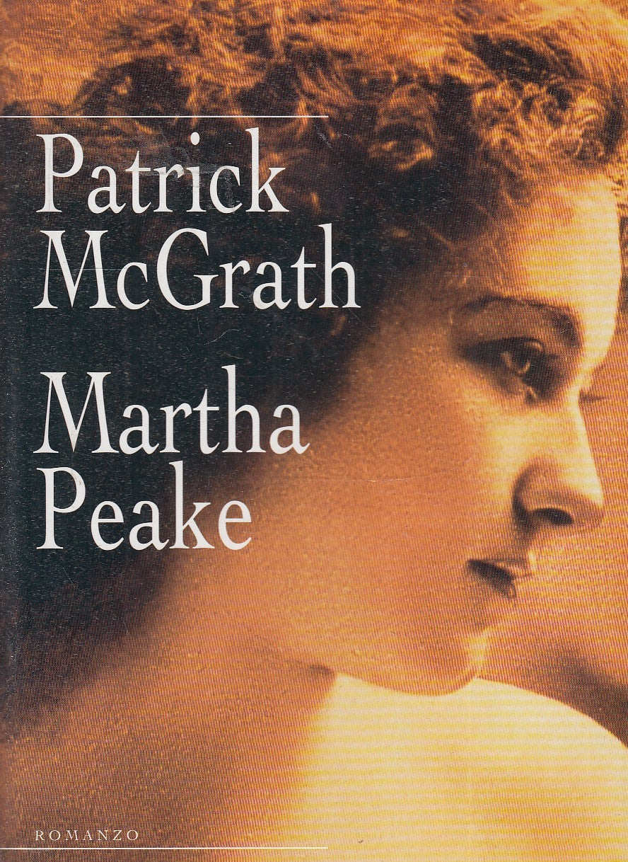 MARTHA PEAKE - PATRICK McGRATH - MONDOLIBRI - CS- JXS77