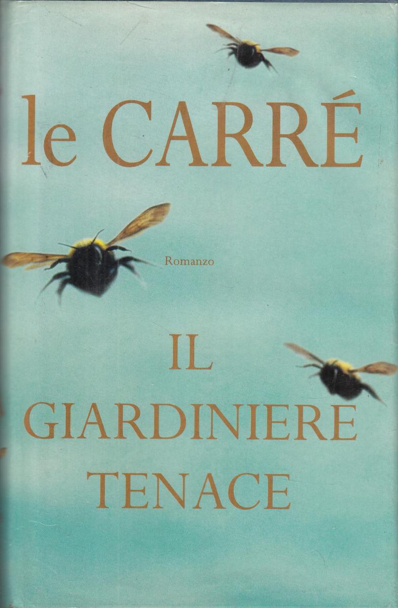 LN2- IL GIARDINIERE TENACE - JOHN LE CARRE' - MONDOLIBRI - CS- JXS109