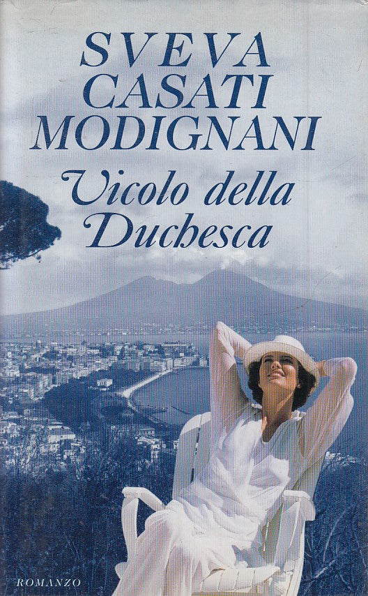 LN2- VICOLO DELLA DUCHESSA - SVEVA CASATI MODIGNANI - MONDOLIBRI - CS - JXS54