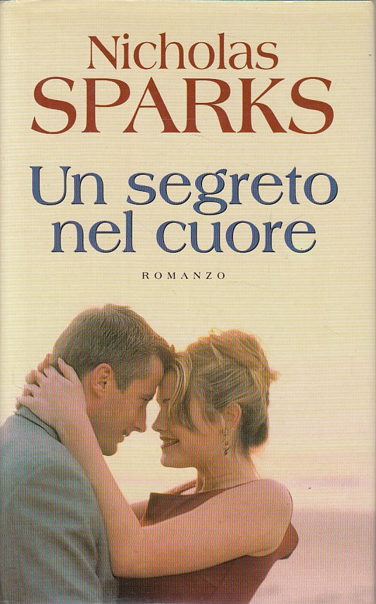 LN- UN SEGRETO NEL CUORE - NICHOLAS SPARKS - MONDOLIBRI --- 2001 - CS - ZDS665