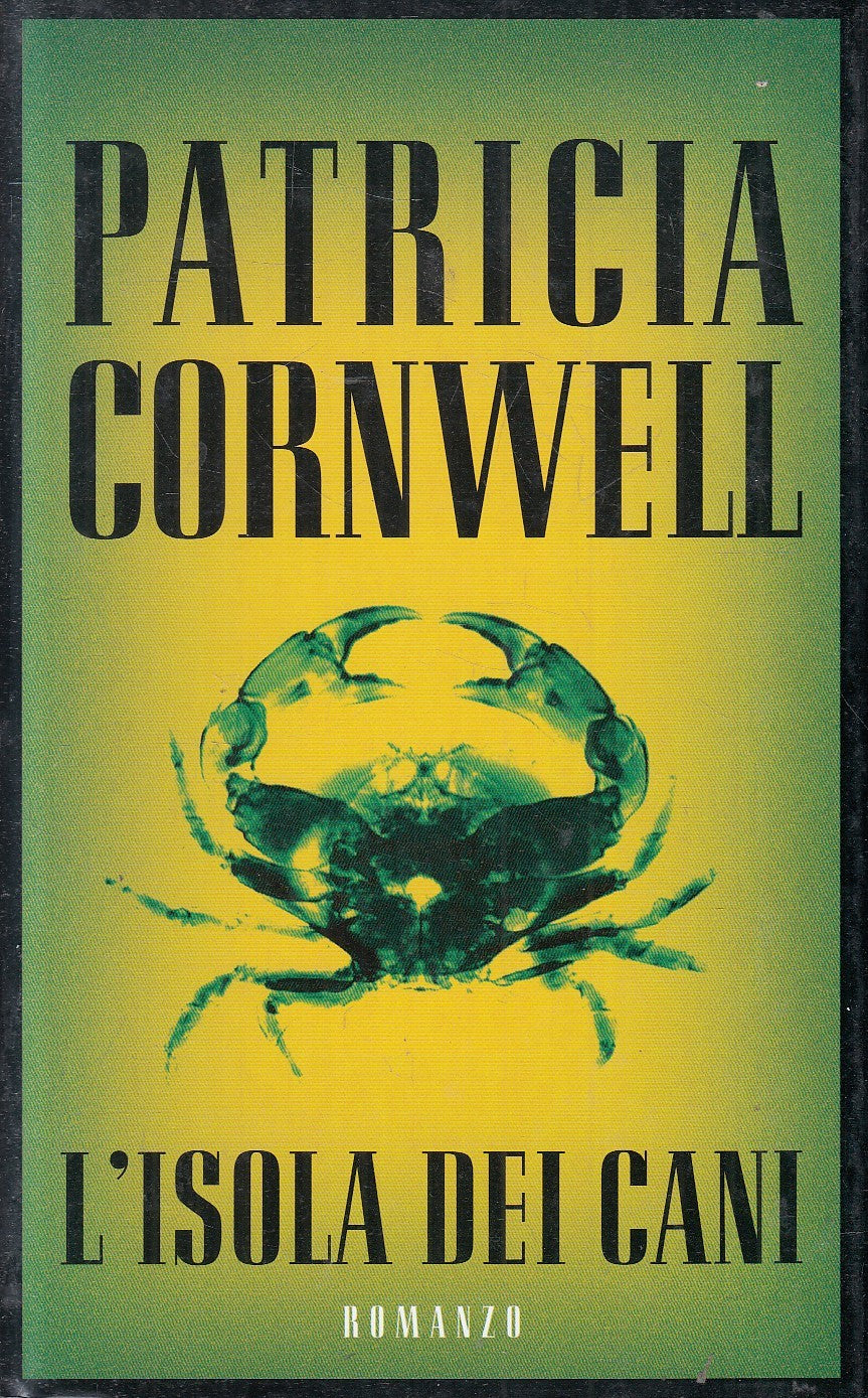 LN2- L'ISOLA DEI CANI - PATRICIA CORNWELL - MONDOLIBRI - CS - JXS223