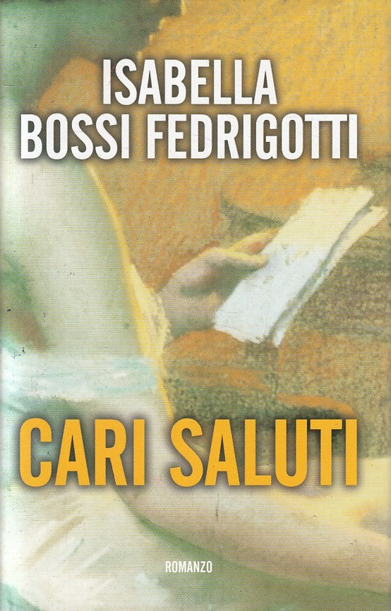 LN2- CARI SALUTI - ISABELLA BOSSI FEDRIGOTTI - MONDOLIBRI - CS - JXS200