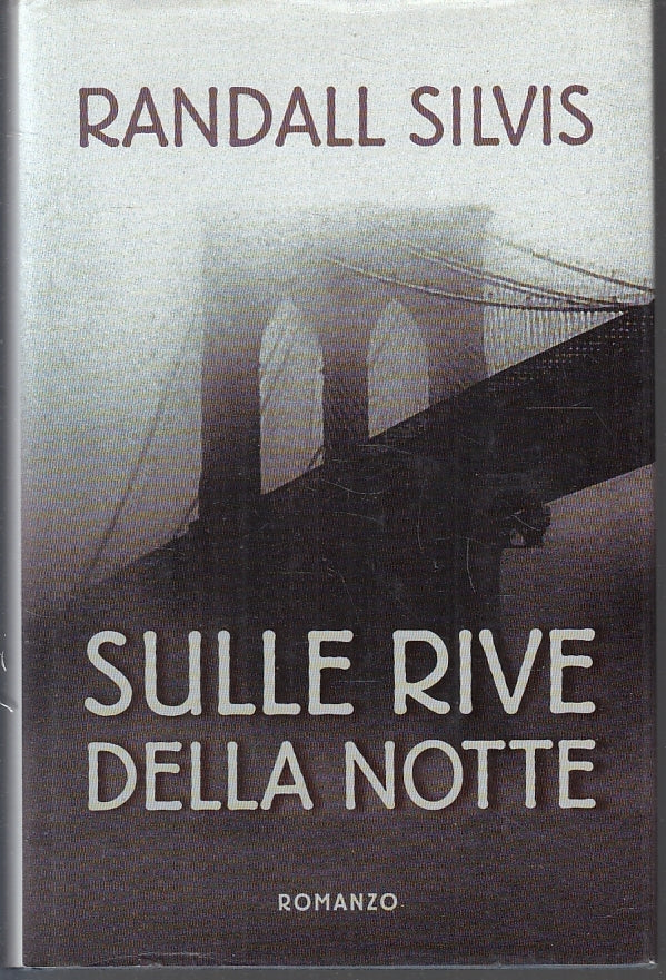 LN- SULLE RIVE DELLA NOTTE - RANDALL SILVIS - MONDOLIBRI --- 2002 - CS - ZFS144