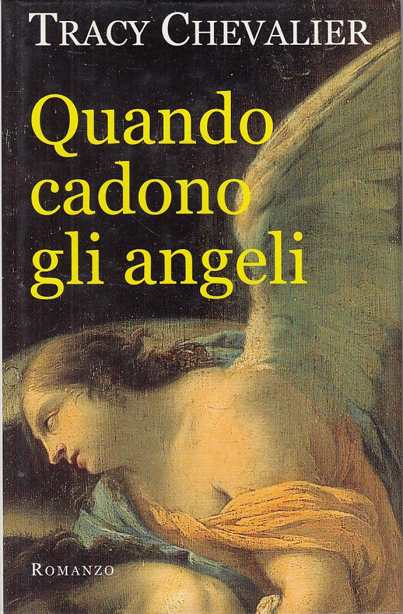 LN- QUANDO CADONO GLI ANGELI - CHEVALIER - MONDOLIBRI --- 2002 - CS - YFS627