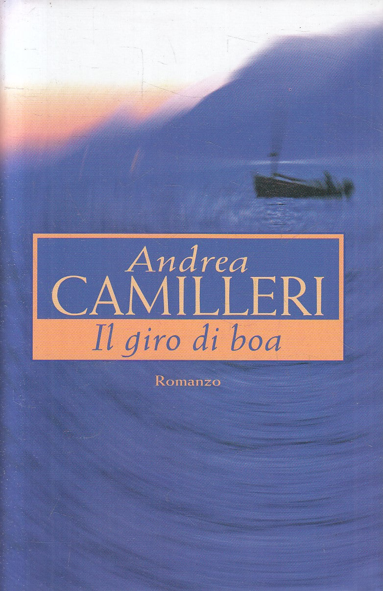 IL GIRO DI BOA - ANDREA CAMILLERI - MONDOLIBRI - CS - JXS314