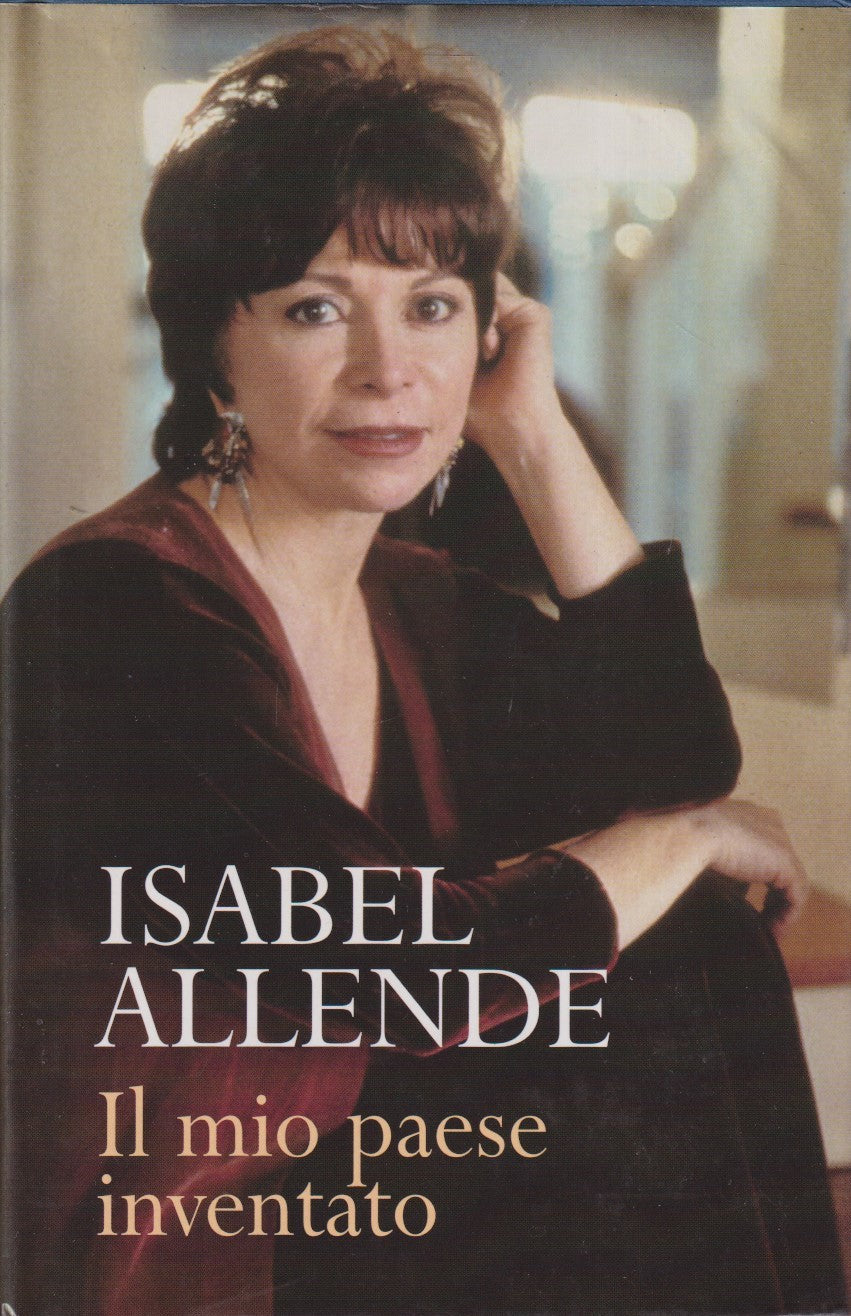 Il mio paese inventato - Isabel Allende - Mondolibri - JXS327