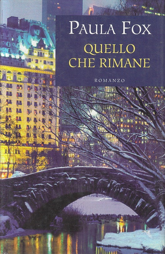 LN2- QUELLO CHE RIMANE - PAULA FOX - MONDOLIBRI - CS - JXS212