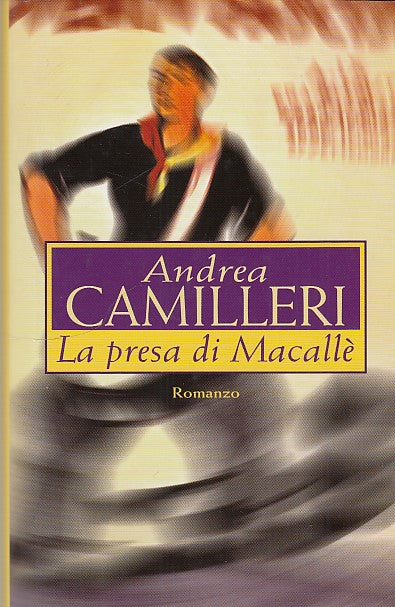 LN- LA PRESA DI MACALLE'- CAMILLERI- MONDOLIBRI--- 2003- CS- ZFF109