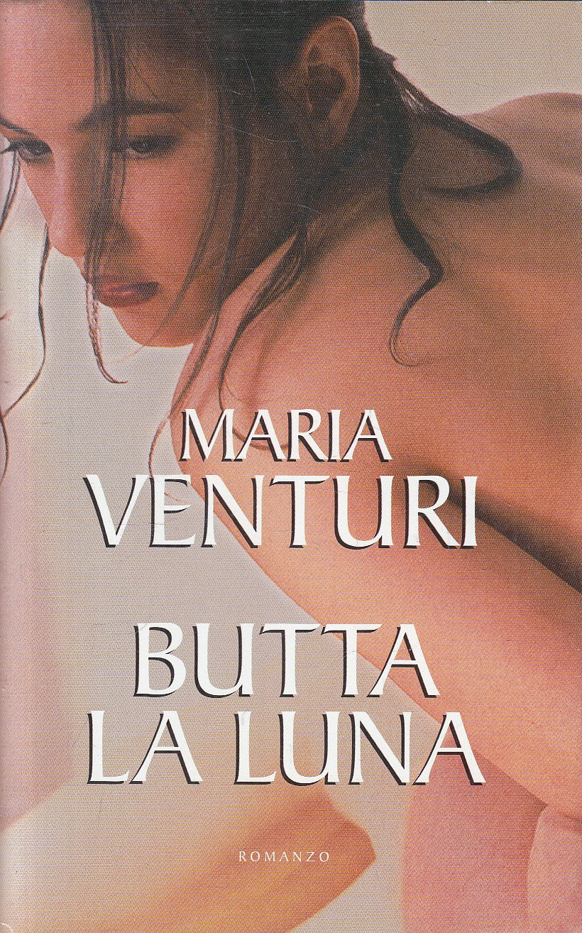 BUTTA LA LUNA - MARIA VENTURI - MONDOLIBRI - CS - JXS315