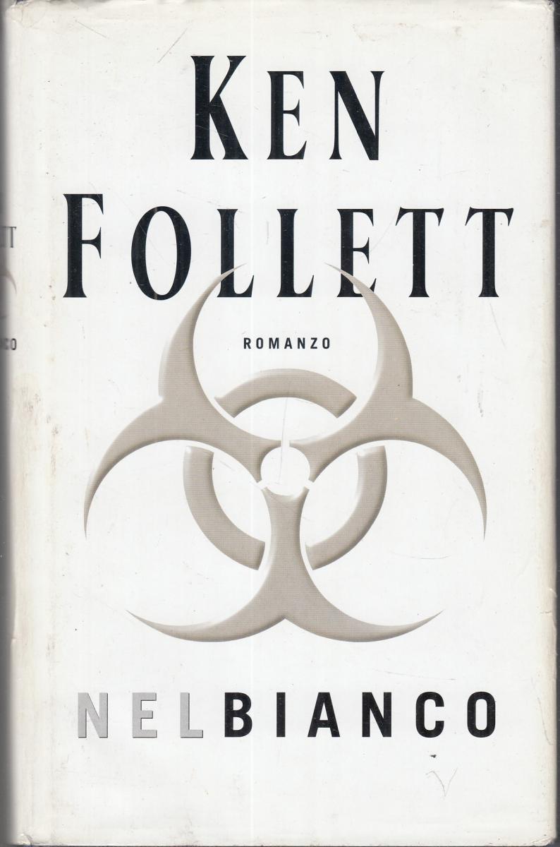 LN2- NEL BIANCO - KEN FOLLETT - MONDOLIBRI - CS- JXS105
