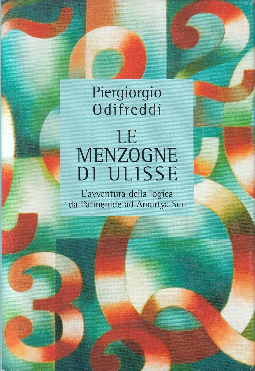 LN2- LE MENZOGNE DI ULISSE - PIERGIORGIO ODIFREDDI - MONDOLIBRI - CS - JXS225
