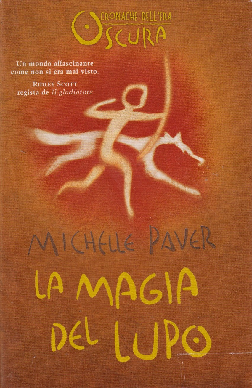 La magia del lupo Cronache dell'era oscura - Michele Paver - Mondolibri - ZFS225