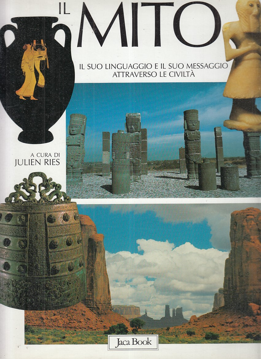 LZ- IL MITO . IL SUO LINGUAGGIO - JULIEN RIES - JACA BOOK --- 2005 - CS - YFS906
