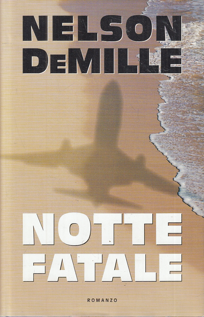 LN2- NOTTE FATALE - NELSON DEMILLE - MONDOLIBRI - CS - JXS129