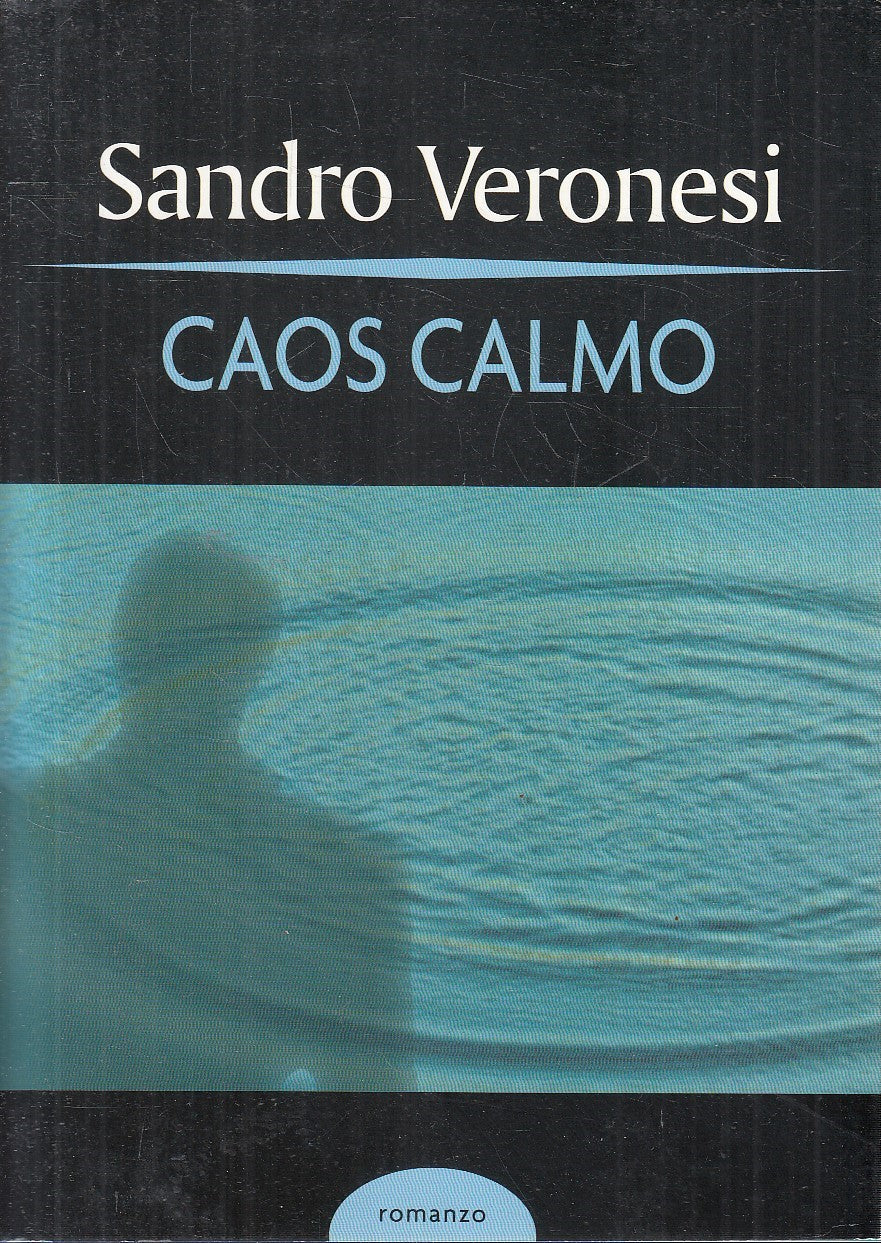 LN2- CAOS CALMO - SANDRO VERONESI - MONDOLIBRI - B - JXS287