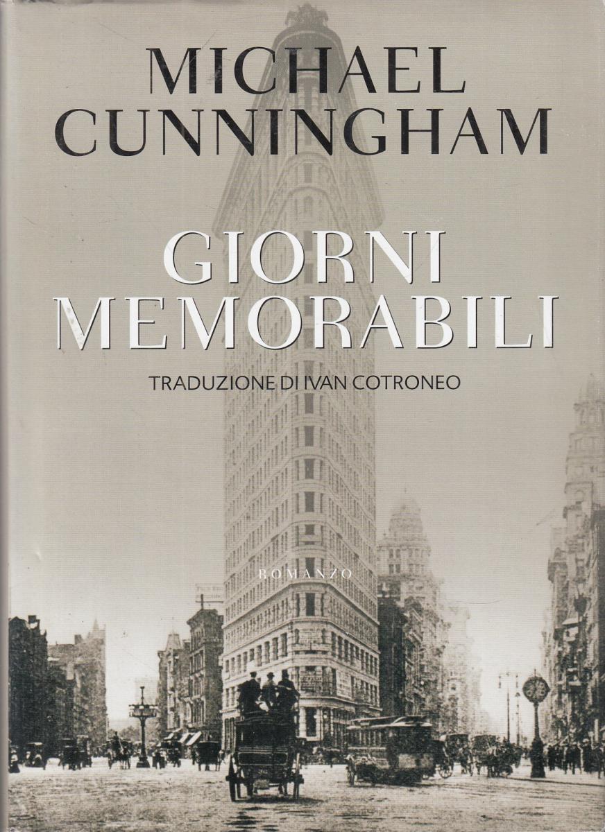 LN2- GIORNI MEMORABILI - MICHAEL CUNNINGHAM - MONDOLIBRI - CS- JXS100