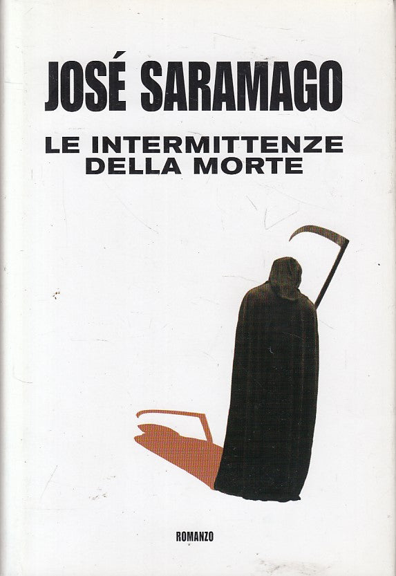 LN- LE INTERMITTENZE DELLA MORTE - SARAMAGO - MONDOLIBRI --- 2005 - CS - YFS498