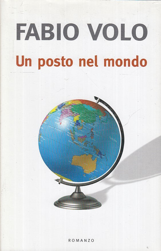 LN2- UN POSTO NEL MONDO - FABIO VOLO - MONDOLIBRI --- 2006 - CS - JXS21