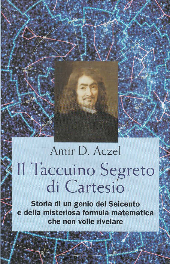 LN- IL TACCUINO SEGRETO DI CARTESIA - ACZEL - MONDOLIBRI --- 2006 - CS - YFS171