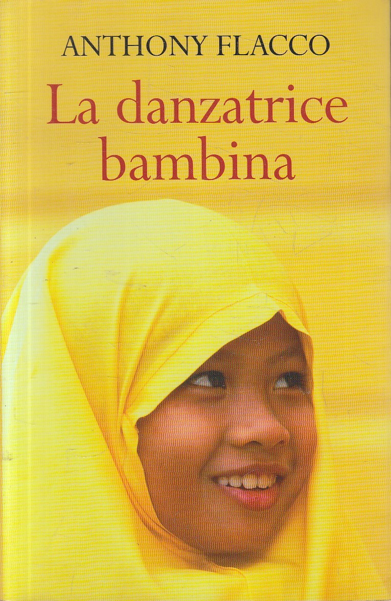 LA DANZATRICE BAMBINA - ANTHONY FLACCO - MONDOLIBRI - B - JXS297
