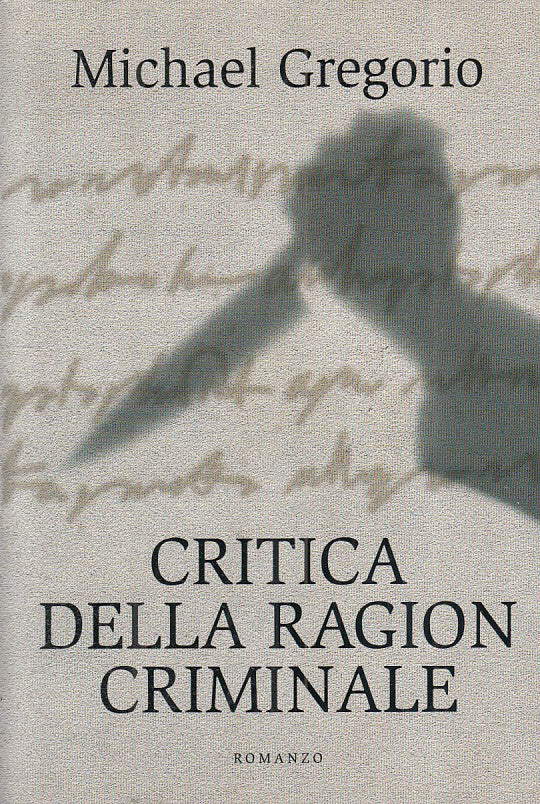 LS- CRITICA DELLA RAGIONE CRIMINALE - GREGORIO - MONDOLIBRI--- 2006 - B - ZFS167