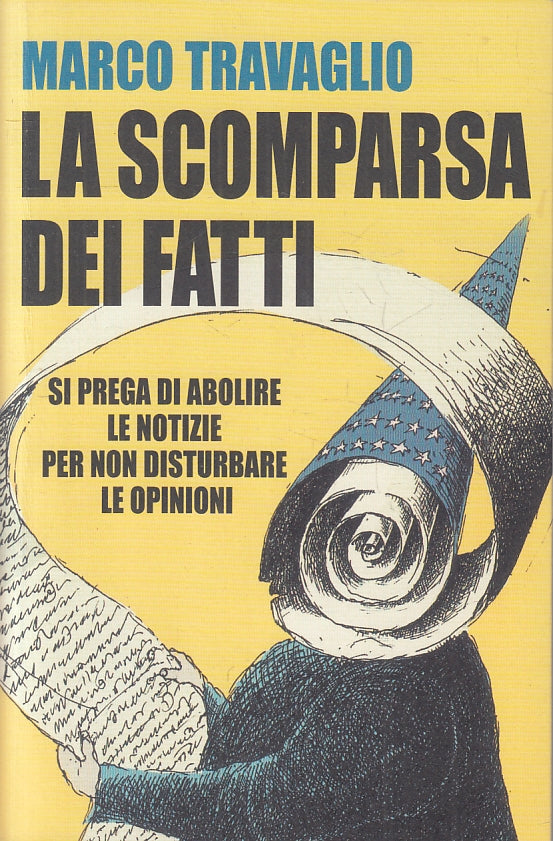 LN2- LA SCOMPARSA DEI FATTI - MARCO TRAVAGLIO - MONDOLIBRI - B - JXS16